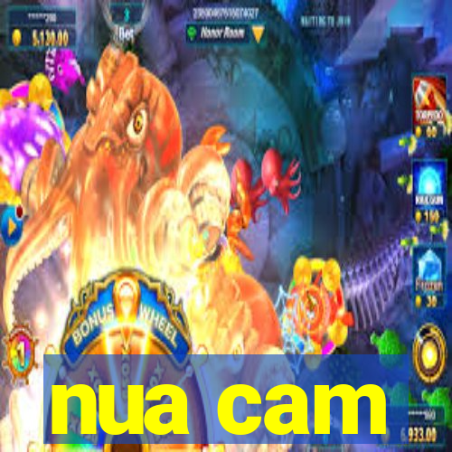 nua cam